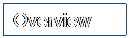 Text Box: Overview